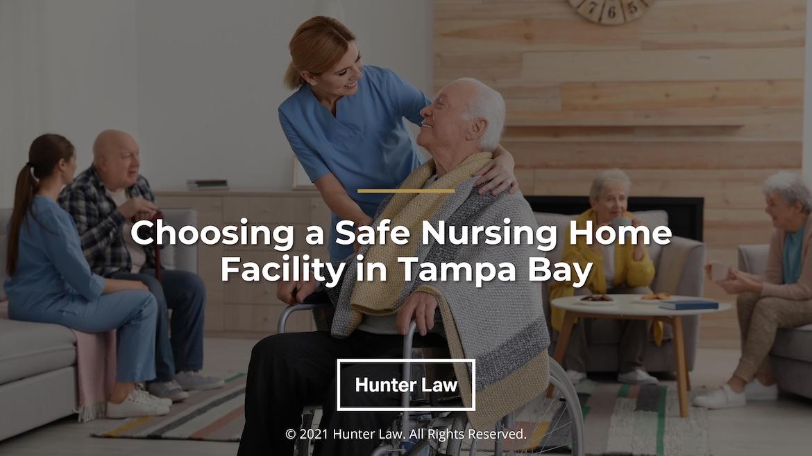 Nurses assisting elderly people at retirement home with title: Choosing a Safe Nursing Home Facility in Tampa Bay