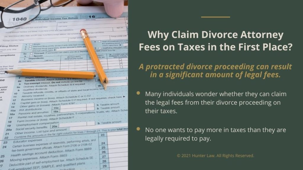 Callout 1- 1040 tax form with broken pencil - Why Claim Divorce Attorney Fees on Taxes in the First Place? - 2 reasons listed