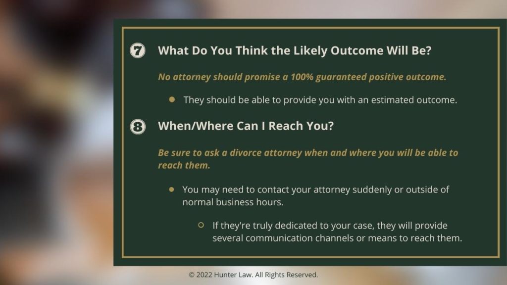 Callout 4- Lawyer and client discussing divorce - 2 questions: What Do You Think the Likely Outcome Will Be? - When/Where Can I Reach You?