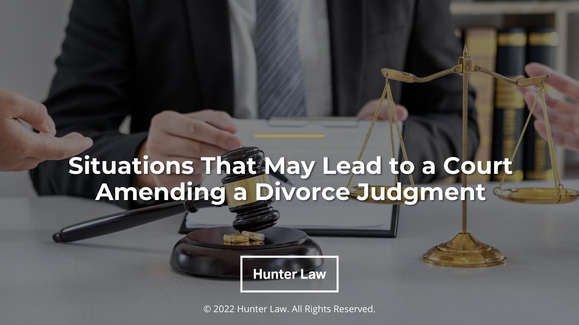 Featured: Divorce attorney pointing to document with gavel on his desk - Situations that May Lead to a Court Amending a Divorce Settlement