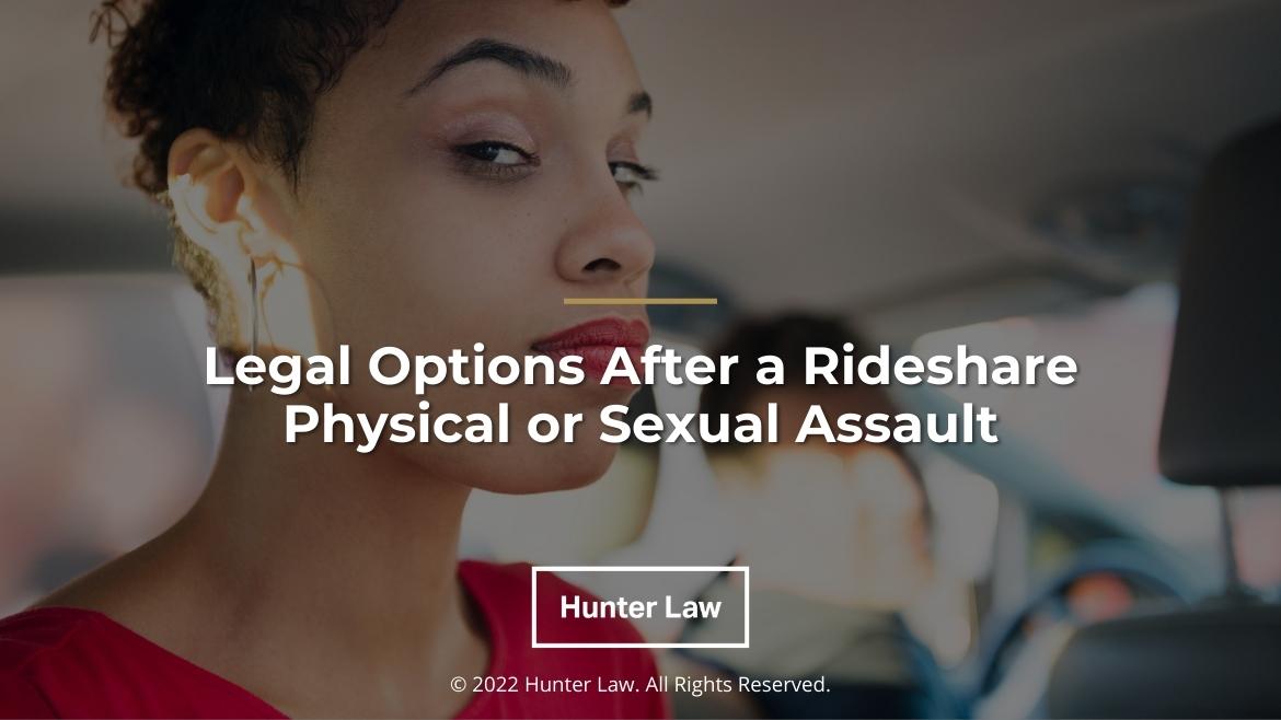 Featured: Female backseat rideshare passenger looking at camera while driver looks back at her - Legal Options After a Rideshare Physical or Sexual Assault