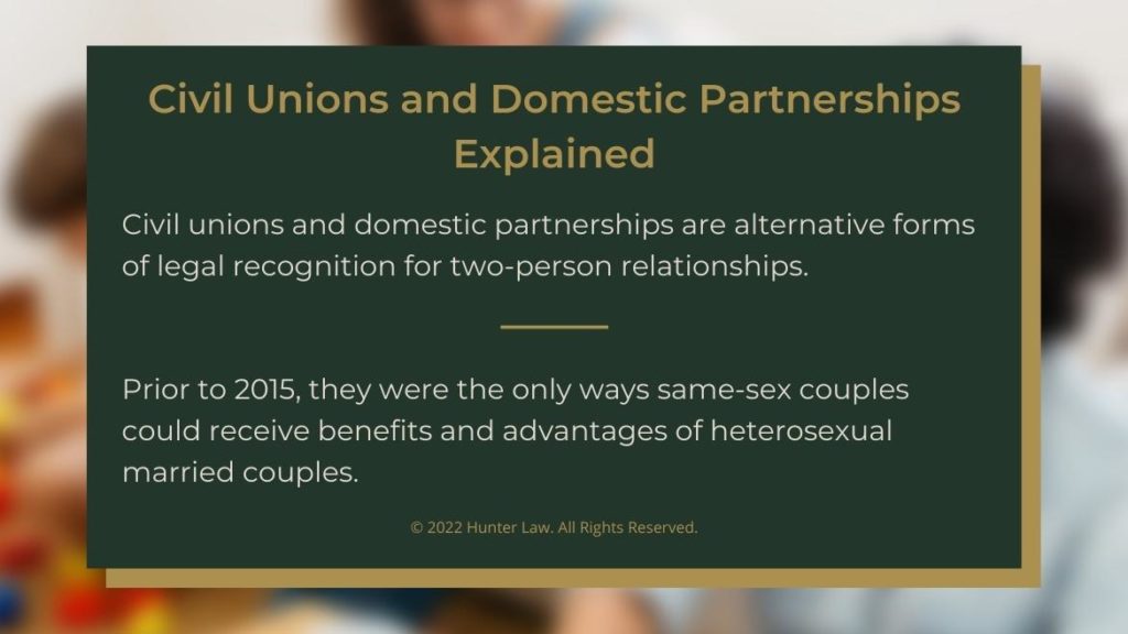 Callout 1: Civil Unions and Domestic Partnerships Explained - 2 facts listed