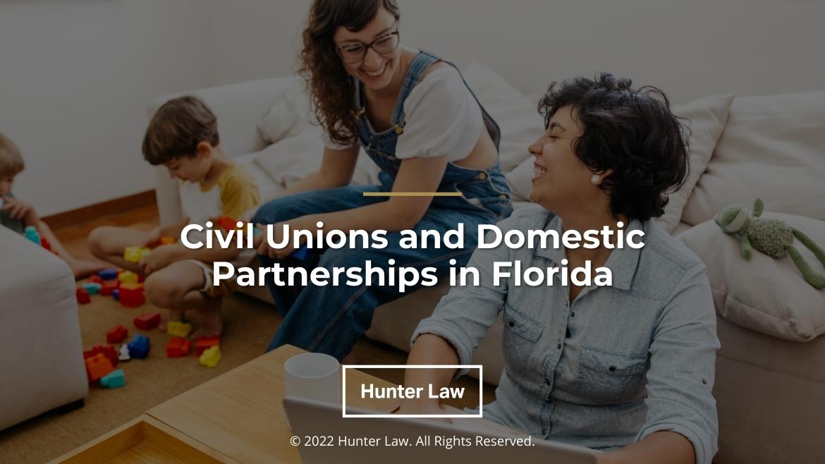 Featured: Two females laughing while child is playing - Civil Unions and Domestic Partnerships in Florida