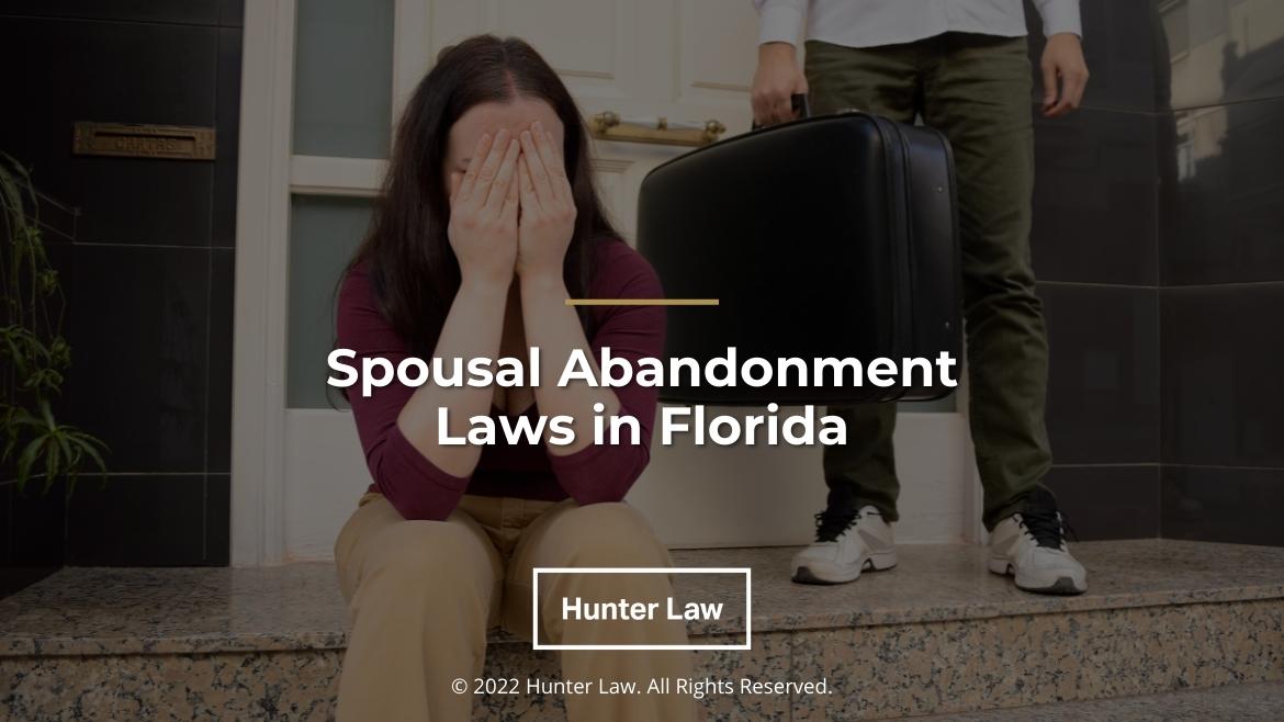 Featured: Female in despair covering her face with her hands as male partner leaves with a suitcase- Abandonment Laws in Florida