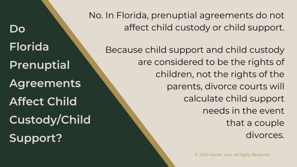 Callout 3: Do Florida prenuptial agreements affect child custody/child support? facts from text