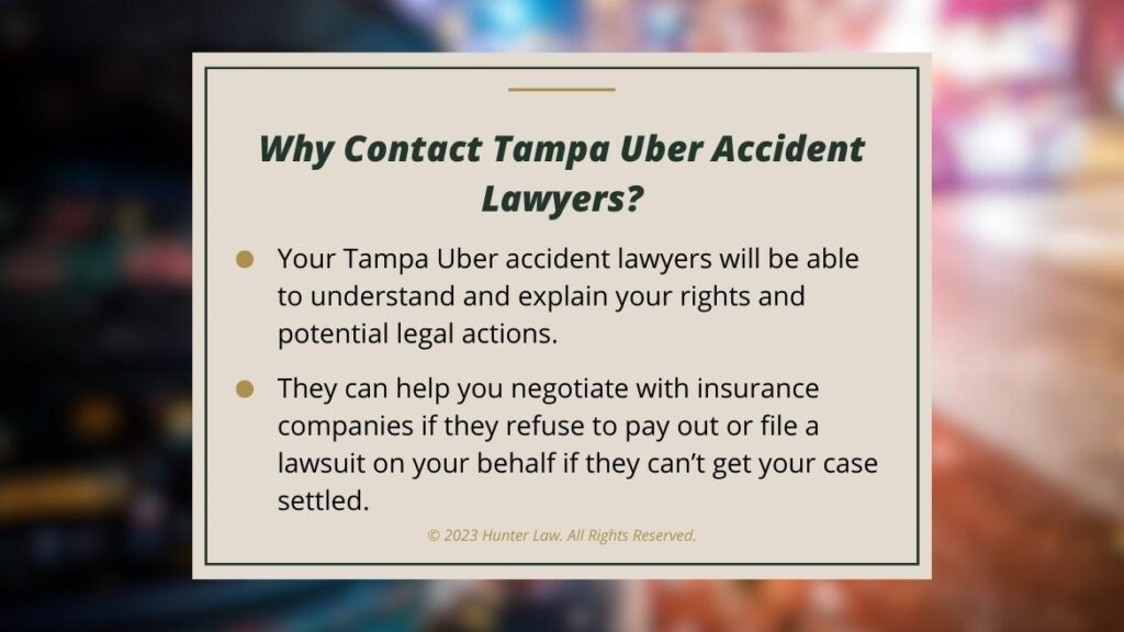 Callout 4: Why contact Tampa Uber accident lawyers? 2 important reasons listed