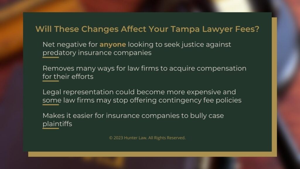 Callout 4: will these changes affect your Tampa lawyer fees? - 4 facts 